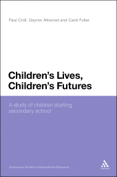 E-book, Children's Lives, Children's Futures : A Study of Children Starting Secondary School, Continuum