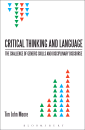 E-book, Critical Thinking and Language : The Challenge of Generic Skills and Disciplinary Discourses, Continuum