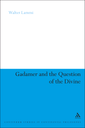 eBook, Gadamer and the Question of the Divine, Continuum