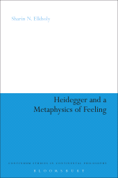 E-book, Heidegger and a Metaphysics of Feeling : Angst and the Finitude of Being, Continuum