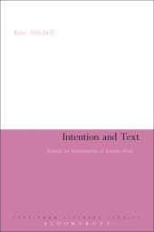 eBook, Intention and Text : Towards an Intentionality of Literary Form, Continuum