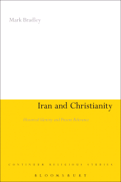 E-book, Iran and Christianity : Historical Identity and Present Relevance, Continuum