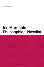 eBook, Iris Murdoch: Philosophical Novelist, Continuum