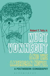 eBook, Kurt Vonnegut and the American Novel : A Postmodern Iconography, Continuum