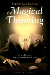 E-book, Magical Thinking : History, Possibility and the Idea of the Occult, Continuum
