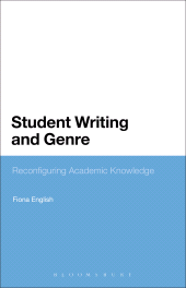 eBook, Student Writing and Genre : Reconfiguring Academic Knowledge, Continuum