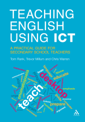 E-book, Teaching English Using ICT : A Practical Guide for Secondary School Teachers, Continuum