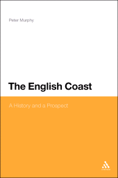 E-book, The English Coast : A History and a Prospect, Continuum