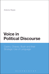 E-book, Voice in Political Discourse : Castro, Chavez, Bush and their Strategic Use of Language, Continuum