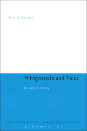 E-book, Wittgenstein and Value : The Quest for Meaning, Continuum