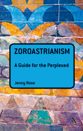 eBook, Zoroastrianism: A Guide for the Perplexed, Continuum