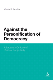 E-book, Against the Personification of Democracy : A Lacanian Critique of Political Subjectivity, Continuum