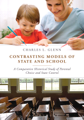 eBook, Contrasting Models of State and School : A Comparative Historical Study of Parental Choice and State Control, Continuum