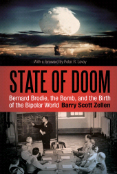 E-book, State of Doom : Bernard Brodie, The Bomb, and the Birth of the Bipolar World, Continuum