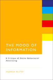 E-book, The Mood of Information : A Critique of Online Behavioural Advertising, Continuum