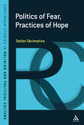 E-book, Politics of Fear, Practices of Hope, Continuum