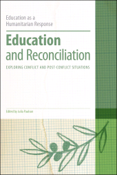 eBook, Education and Reconciliation : Exploring Conflict and Post-Conflict Situations, Continuum