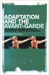 E-book, Adaptation and the Avant-Garde : Alternative Perspectives on Adaptation Theory and Practice, Continuum