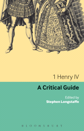 E-book, 1 Henry IV : A Critical Guide, Continuum