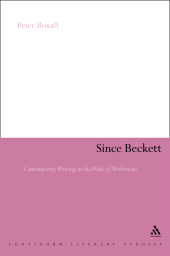 E-book, Since Beckett : Contemporary Writing in the Wake of Modernism, Continuum