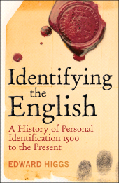 E-book, Identifying the English : A History of Personal Identification 1500 to the Present, Continuum