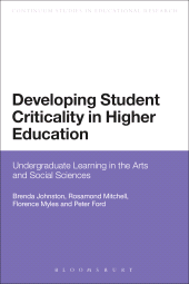 E-book, Developing Student Criticality in Higher Education : Undergraduate Learning in the Arts and Social Sciences, Continuum