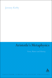 E-book, Aristotle's Metaphysics : Form, Matter and Identity, Continuum