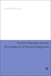 E-book, Teacher Education and the Development of Practical Judgement, Continuum