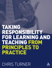 E-book, Taking Responsibility for Learning and Teaching : From Principles to Practice, Continuum