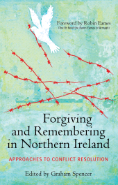 E-book, Forgiving and Remembering in Northern Ireland : Approaches to Conflict Resolution, Continuum