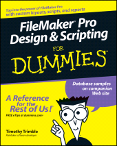 eBook, FileMaker Pro Design and Scripting For Dummies, For Dummies