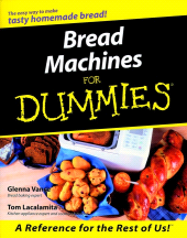 E-book, Bread Machines For Dummies, For Dummies