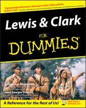 eBook, Lewis and Clark For Dummies, For Dummies