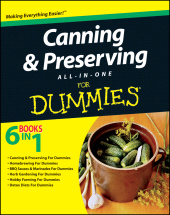 E-book, Canning and Preserving All-in-One For Dummies, For Dummies