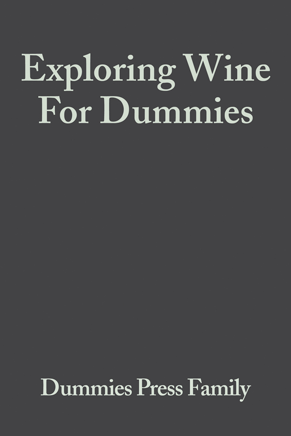 E-book, Exploring Wine For Dummies, For Dummies