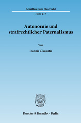 E-book, Autonomie und strafrechtlicher Paternalismus., Duncker & Humblot