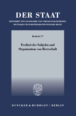 E-book, Freiheit des Subjekts und Organisation von Herrschaft. : Symposium zu Ehren von Ernst-Wolfgang Böckenförde anläßlich seines 75. Geburtstages (23. und 24. September 2005)., Duncker & Humblot