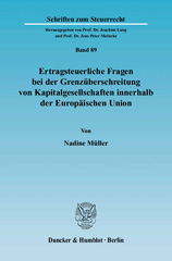 E-book, Ertragsteuerliche Fragen bei der Grenzüberschreitung von Kapitalgesellschaften innerhalb der Europäischen Union., Müller, Nadine, Duncker & Humblot