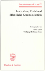 E-book, Innovation, Recht und öffentliche Kommunikation. : Innovation und Recht IV., Duncker & Humblot