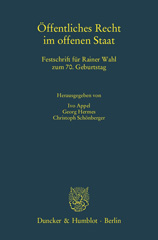 eBook, Öffentliches Recht im offenen Staat. : Festschrift für Rainer Wahl zum 70. Geburtstag., Duncker & Humblot