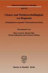 E-book, Cluster und Wettbewerbsfähigkeit von Regionen. : Erfolgsfaktoren regionaler Wirtschaftsentwicklung., Duncker & Humblot