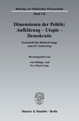 E-book, Dimensionen der Politik : Aufklärung - Utopie - Demokratie. : Festschrift für Richard Saage zum 65. Geburtstag., Duncker & Humblot