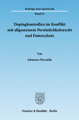 E-book, Dopingkontrollen im Konflikt mit allgemeinem Persönlichkeitsrecht und Datenschutz., Niewalda, Johannes, Duncker & Humblot