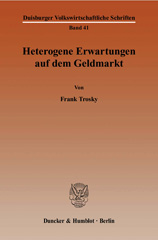 E-book, Heterogene Erwartungen auf dem Geldmarkt., Duncker & Humblot