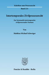 E-book, Intertemporales Zivilprozessrecht. : Zur Systematik intertemporaler zivilprozessualer Normen., Duncker & Humblot