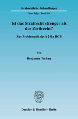 E-book, Ist das Strafrecht strenger als das Zivilrecht? : Zur Problematik des 241a BGB., Tachau, Benjamin, Duncker & Humblot