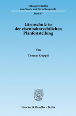 E-book, Lärmschutz in der eisenbahnrechtlichen Planfeststellung., Krappel, Thomas, Duncker & Humblot