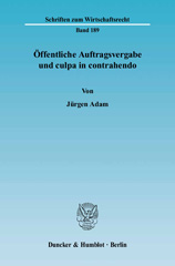 E-book, Öffentliche Auftragsvergabe und culpa in contrahendo., Adam, Jürgen, Duncker & Humblot