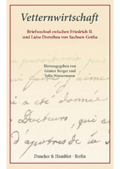 E-book, Vetternwirtschaft. : Briefwechsel zwischen Friedrich II. und Luise Dorothea von Sachsen-Gotha. Aus dem Französischen übersetzt., Duncker & Humblot