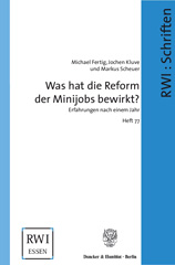 E-book, Was hat die Reform der Minijobs bewirkt? : Erfahrungen nach einem Jahr., Duncker & Humblot